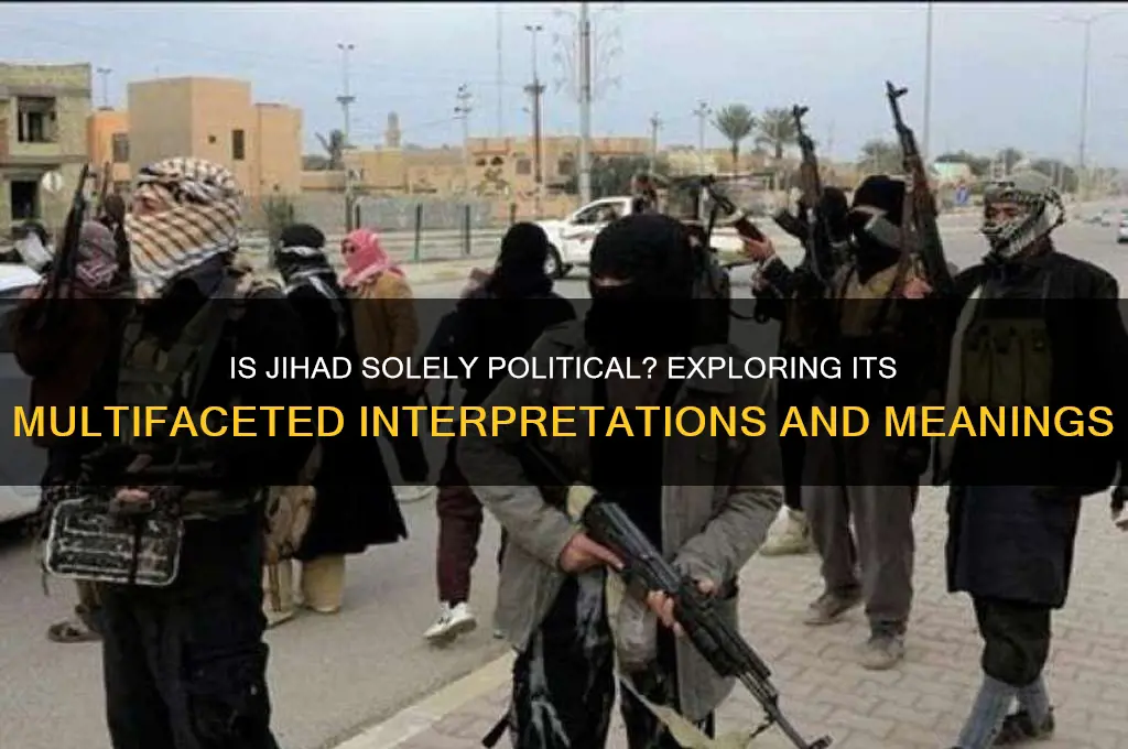 is jihad only political