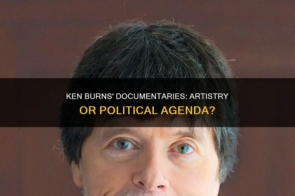 is ken burns politically motvated