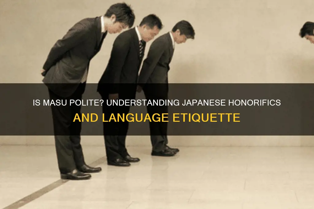 is masu a polite word