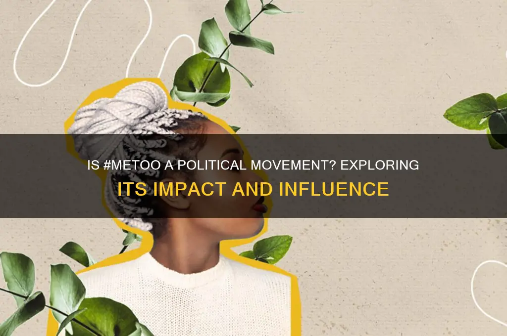 is metoo a political movement