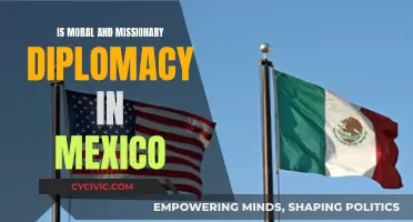 Mexico's Diplomacy: Moral and Missionary Influence