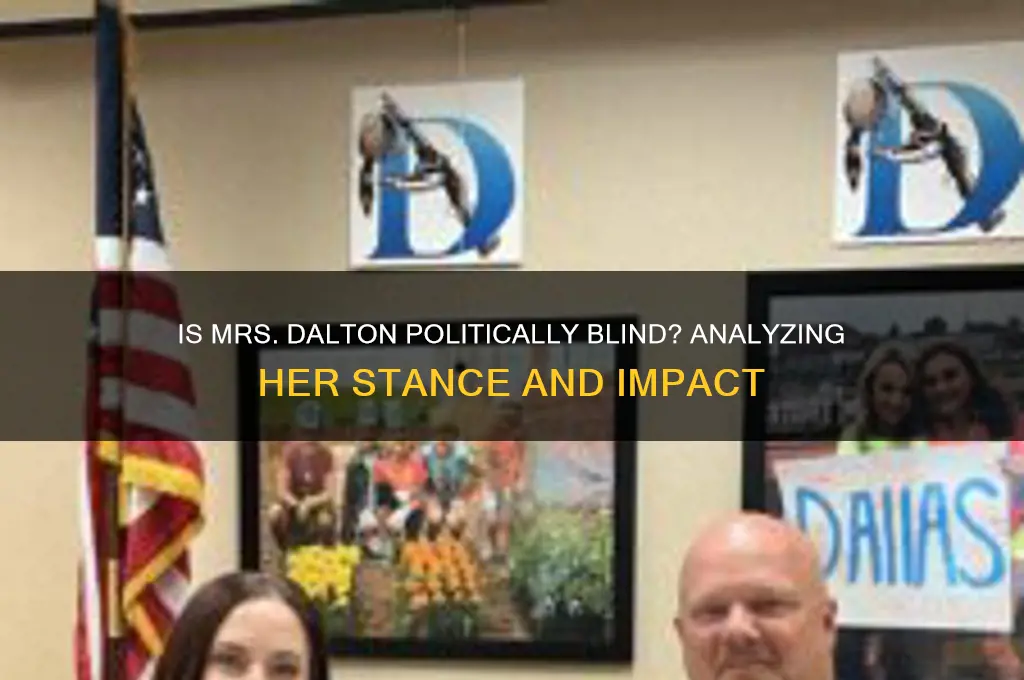 is mrs dalton politically blind