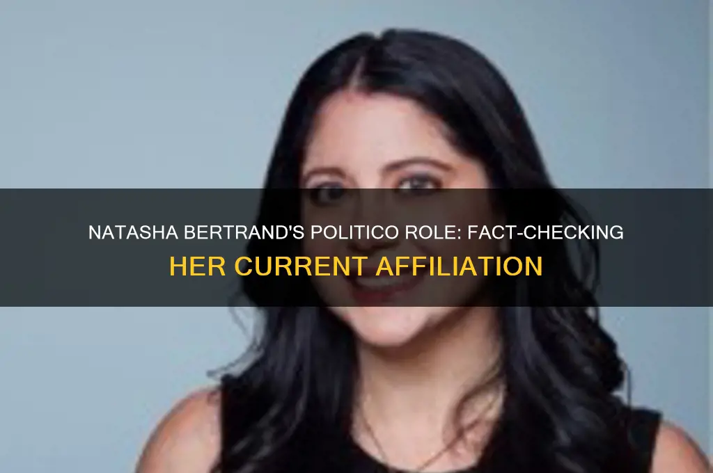 is natasha bertrand at politico