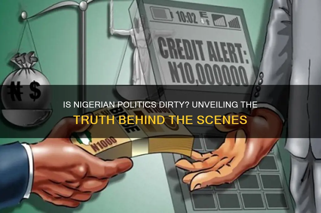is nigerian politics dirty