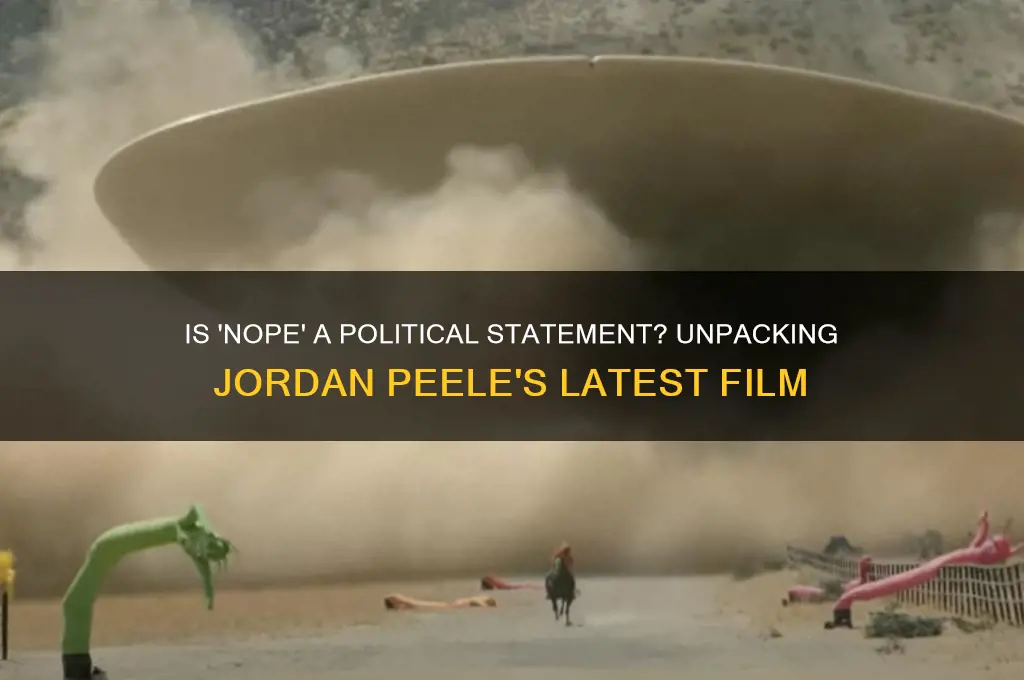 is nope movie political