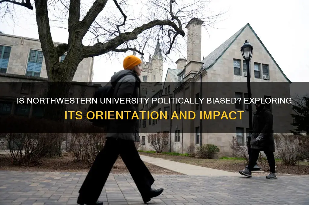 is northwestern politically oriented