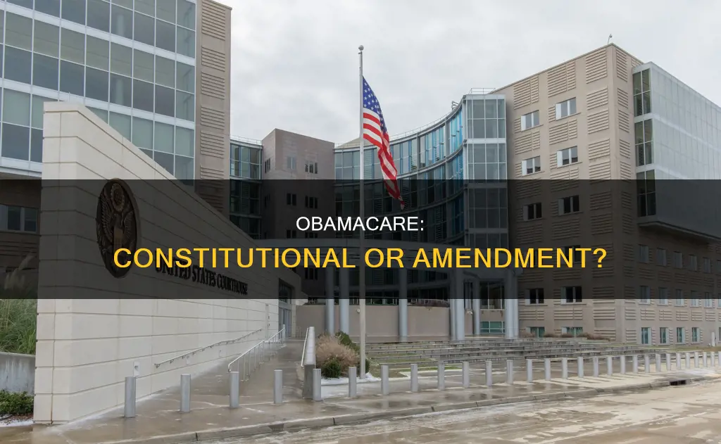 is obamacare a constitutional amendment
