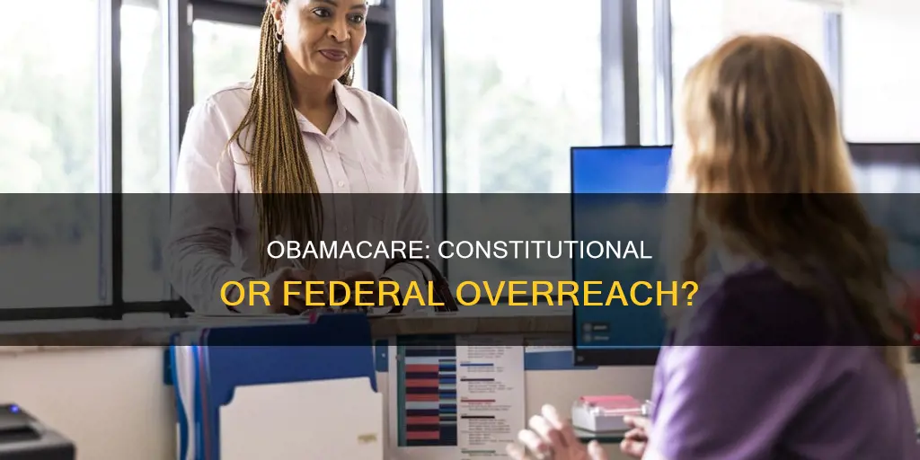 is obamacare consistent with the constitutional framework of federalism