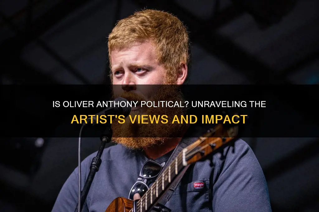 is oliver anthony political