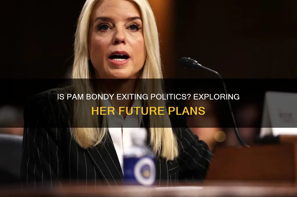 is pam bondy leaving politics