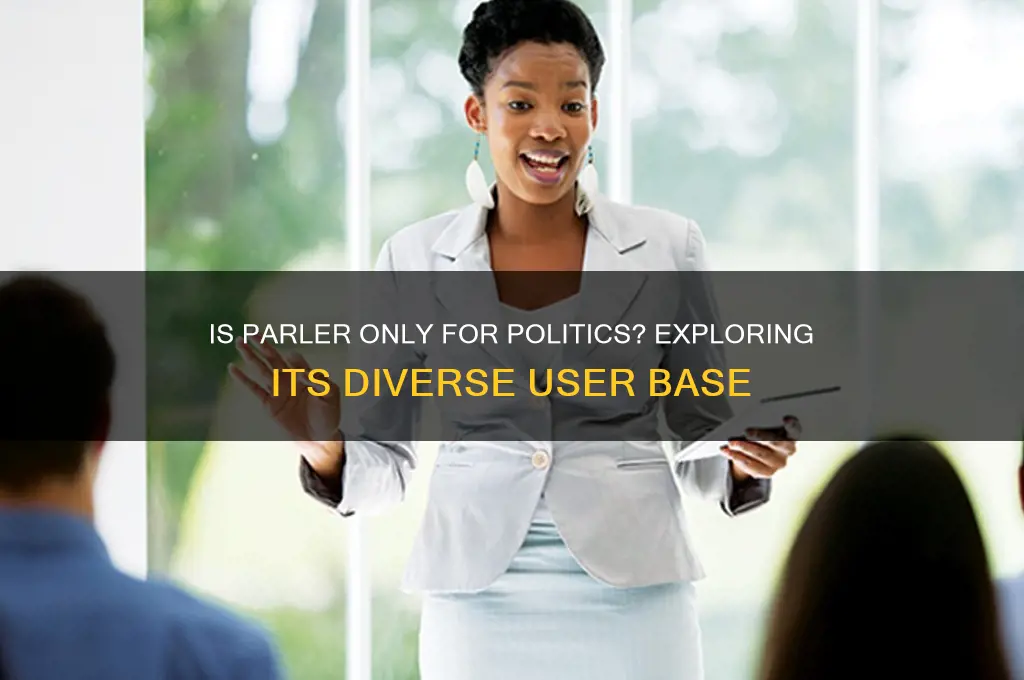 is parler just for politics