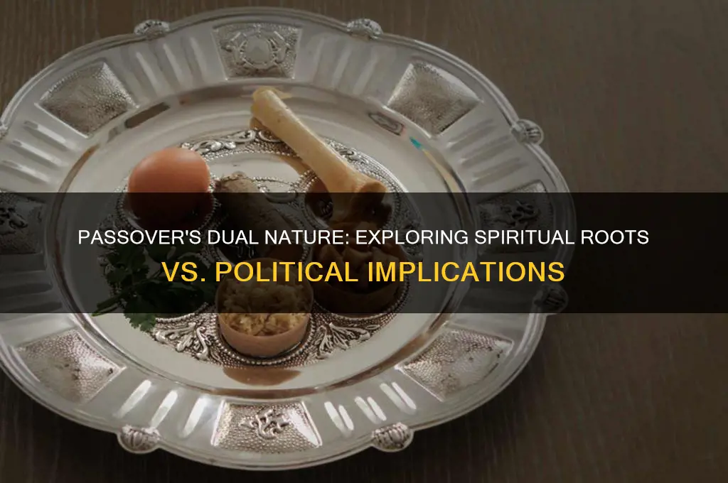 is passover spiritual or political