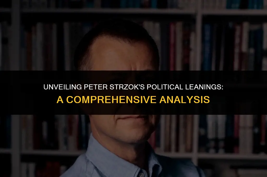 is peter strzok political affiliation