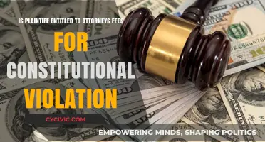 Plaintiff's Entitlement to Attorney Fees for Constitutional Violations