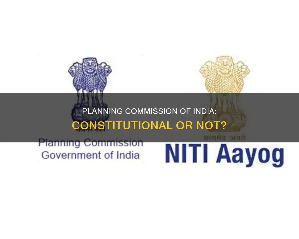 is planning commission of india a constitutional body