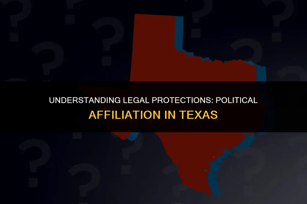 is political affiliation a protected class in texas
