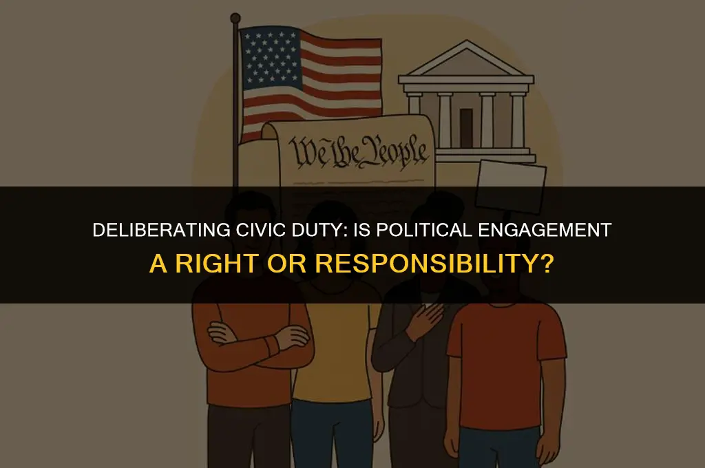 is political engagement a right or responsibility
