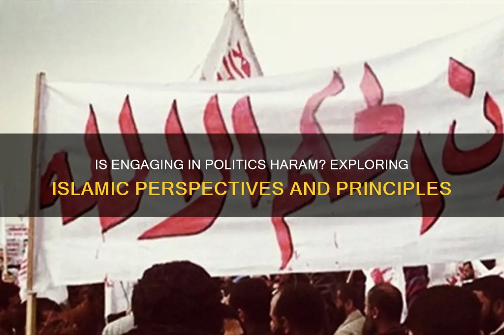 is politics haram in islam