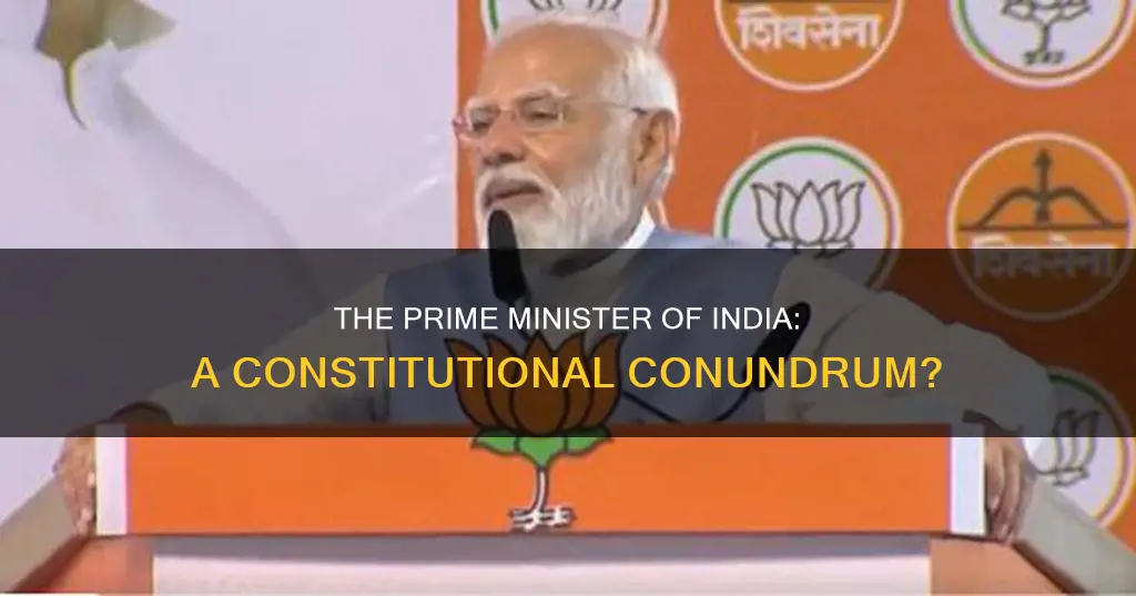 is prime minister of india a constitutional post