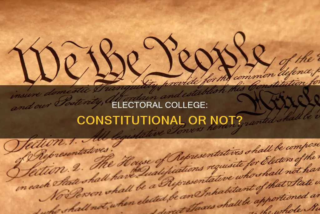 is rhe electoral college part of the constitution