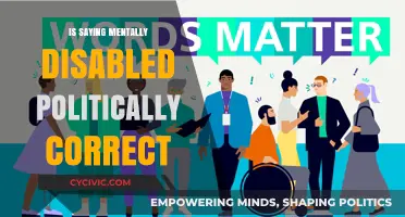 Navigating Language Sensitivity: Is 'Mentally Disabled' Politically Correct?