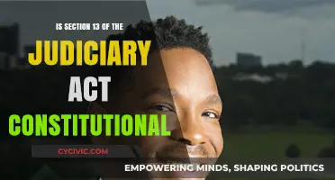 The Judiciary Act: Is Section 13 Constitutional?