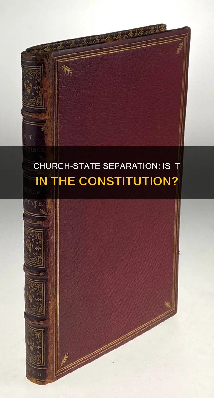 is seperation of church andstate in the constitution