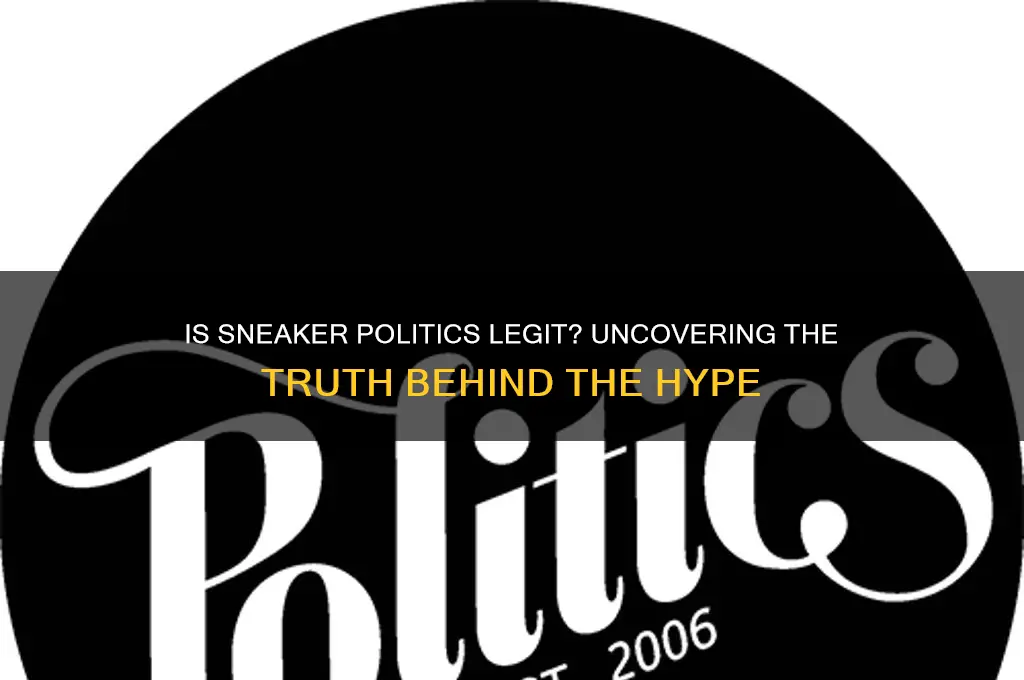 is sneaker politics legit