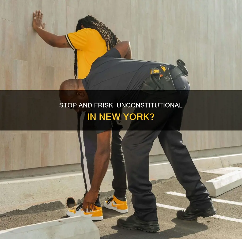 is stop and frisk constitutional in new york