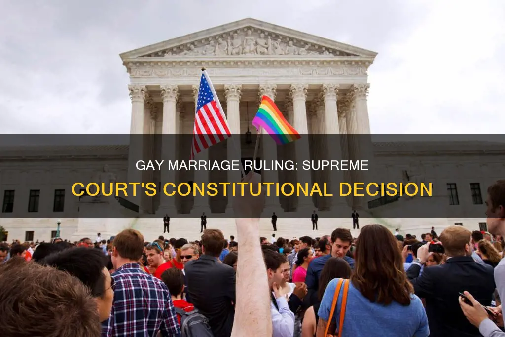 is supreme court ruling on gay marriage constitutional