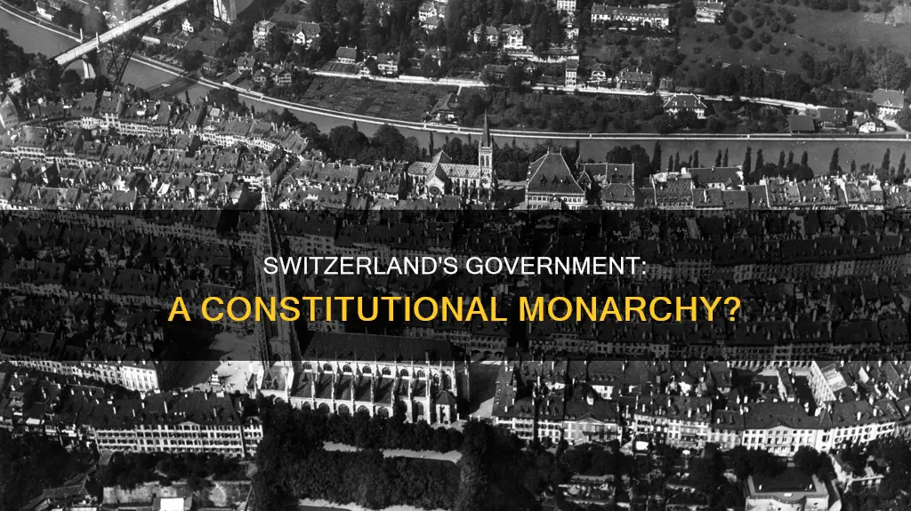 is switzerland a constitutional monarchy