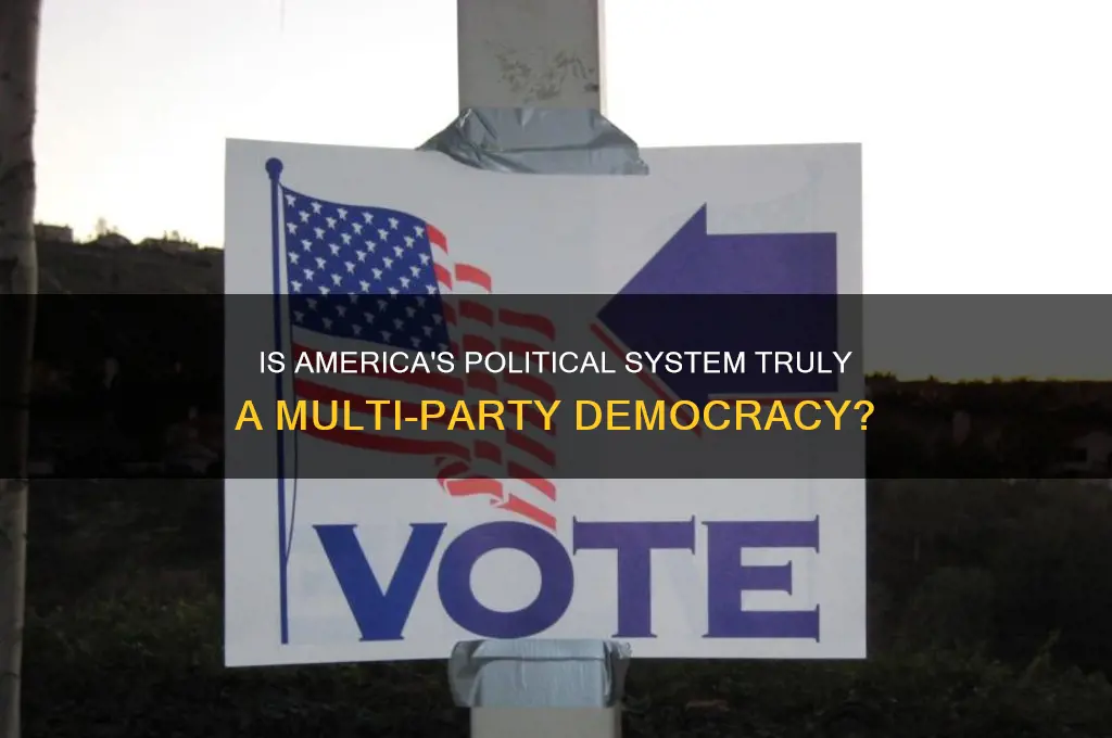 is the american political system a multi-party system