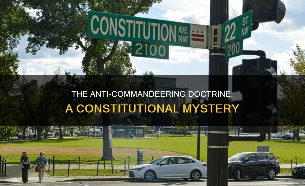 is the anti-commandeering doctrine in the constitution