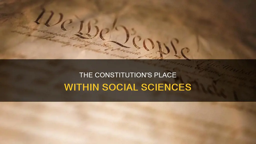 is the constitution a part of social science