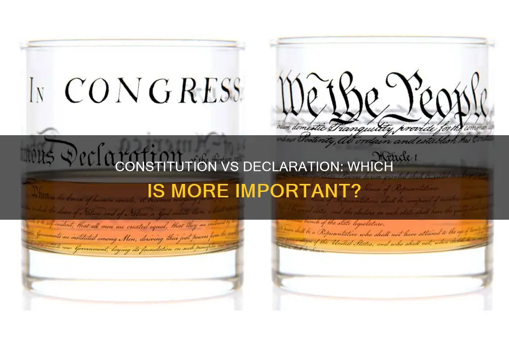 is the constitution more important than the declaration of independence