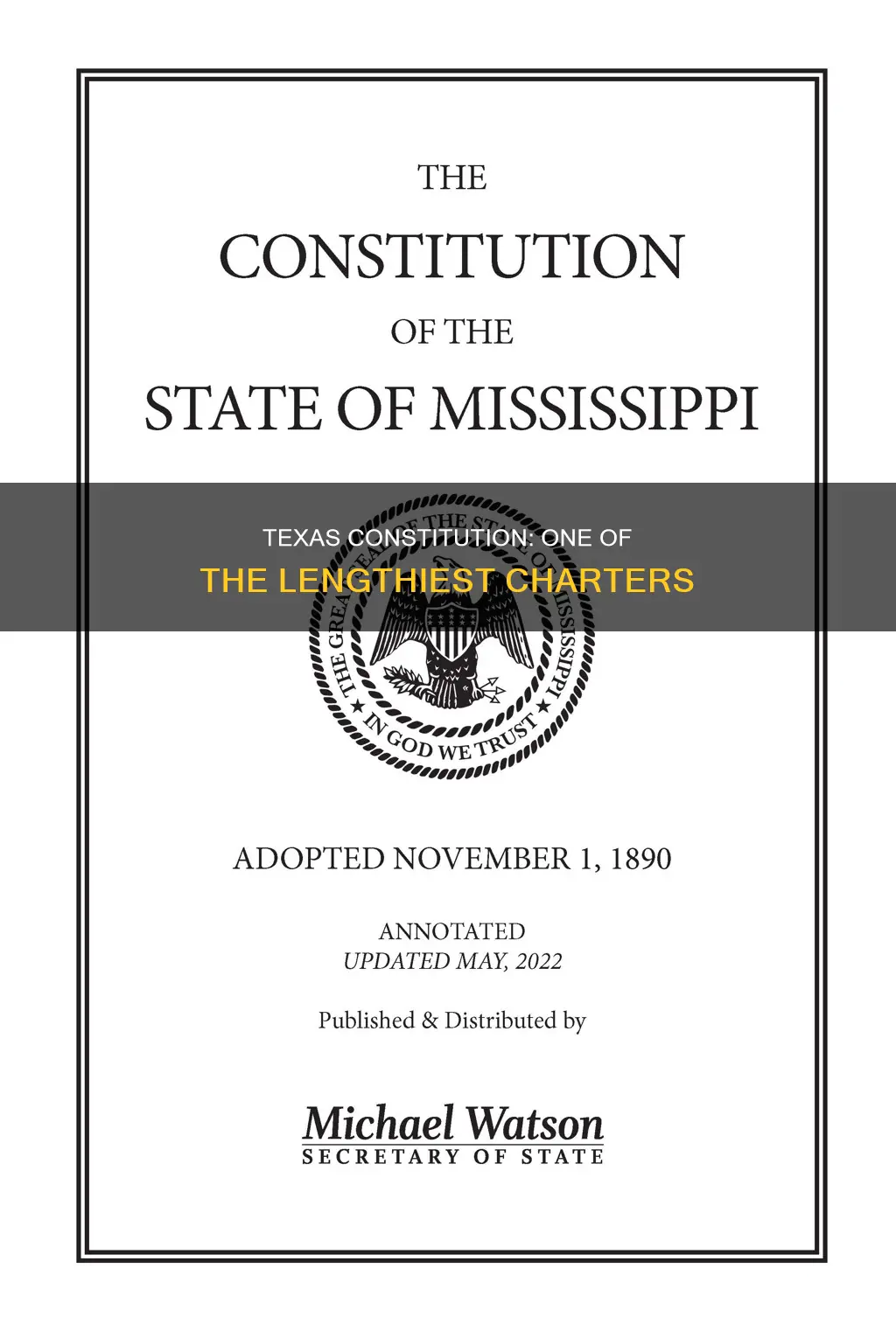 is the constitution of texas the 4th longest