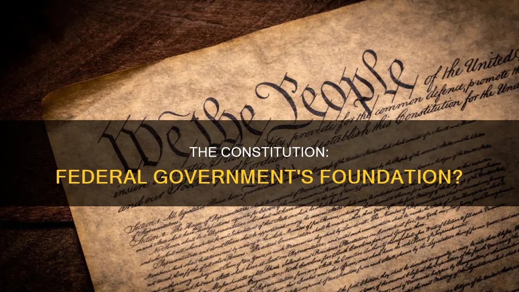 is the constitution part of fedral govermnet