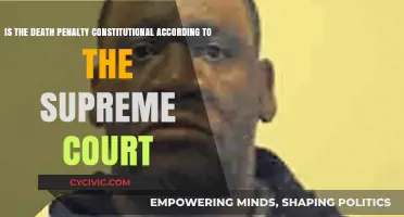 The Supreme Court's Stance on Death Penalty Constitutionality