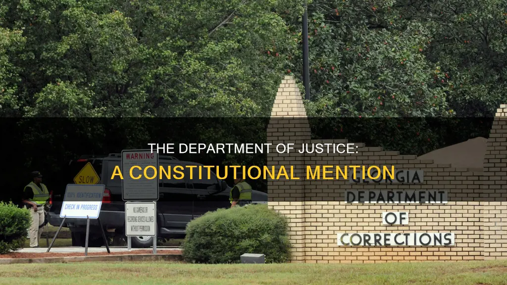 is the department of justice mentioned in the constitution