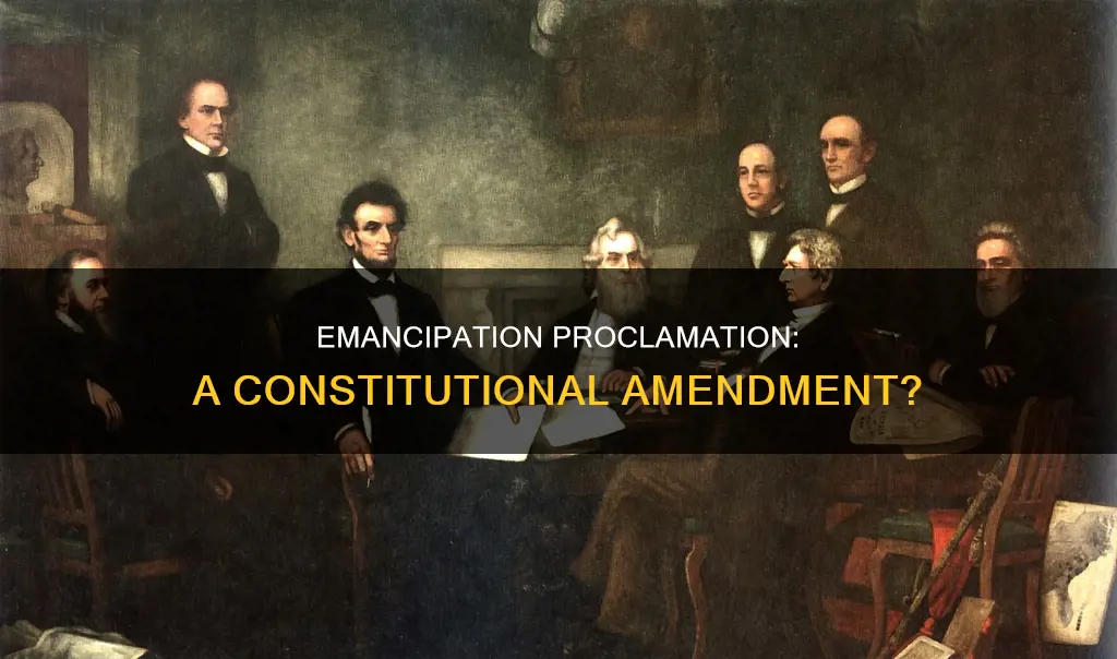 is the emancipation proclamation part of the constitution