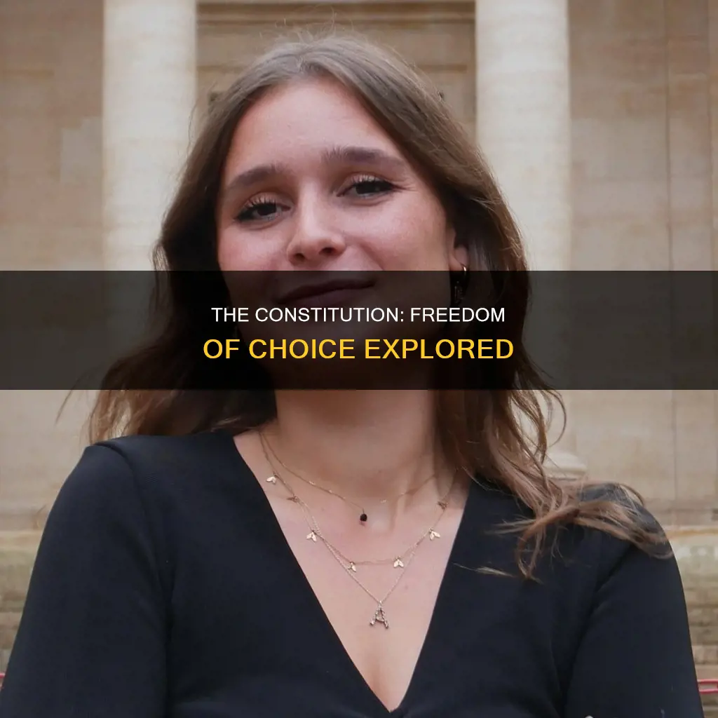 is the freedom of choice in the constitution