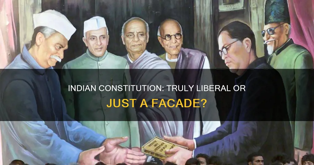 is the indian constitution liberal