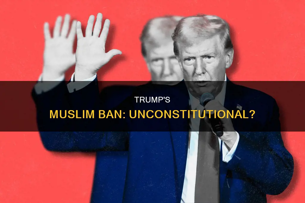 is the muslim ban a violation of the constitution