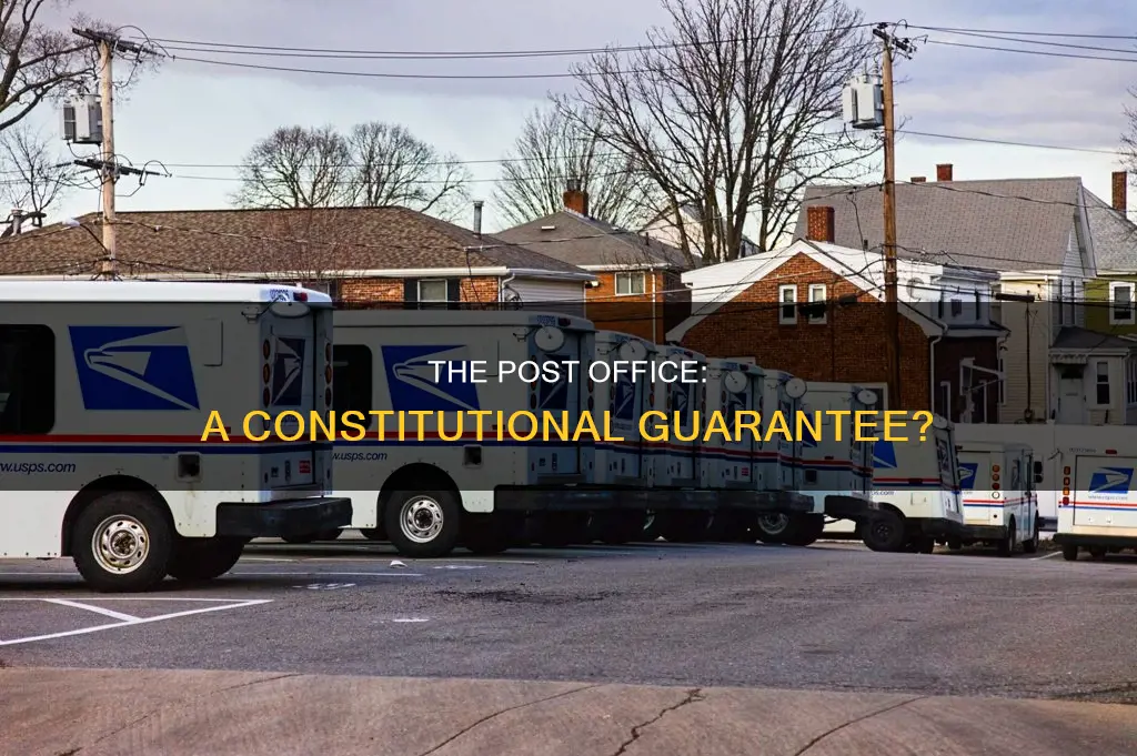 is the post office guaranteed in the constitution