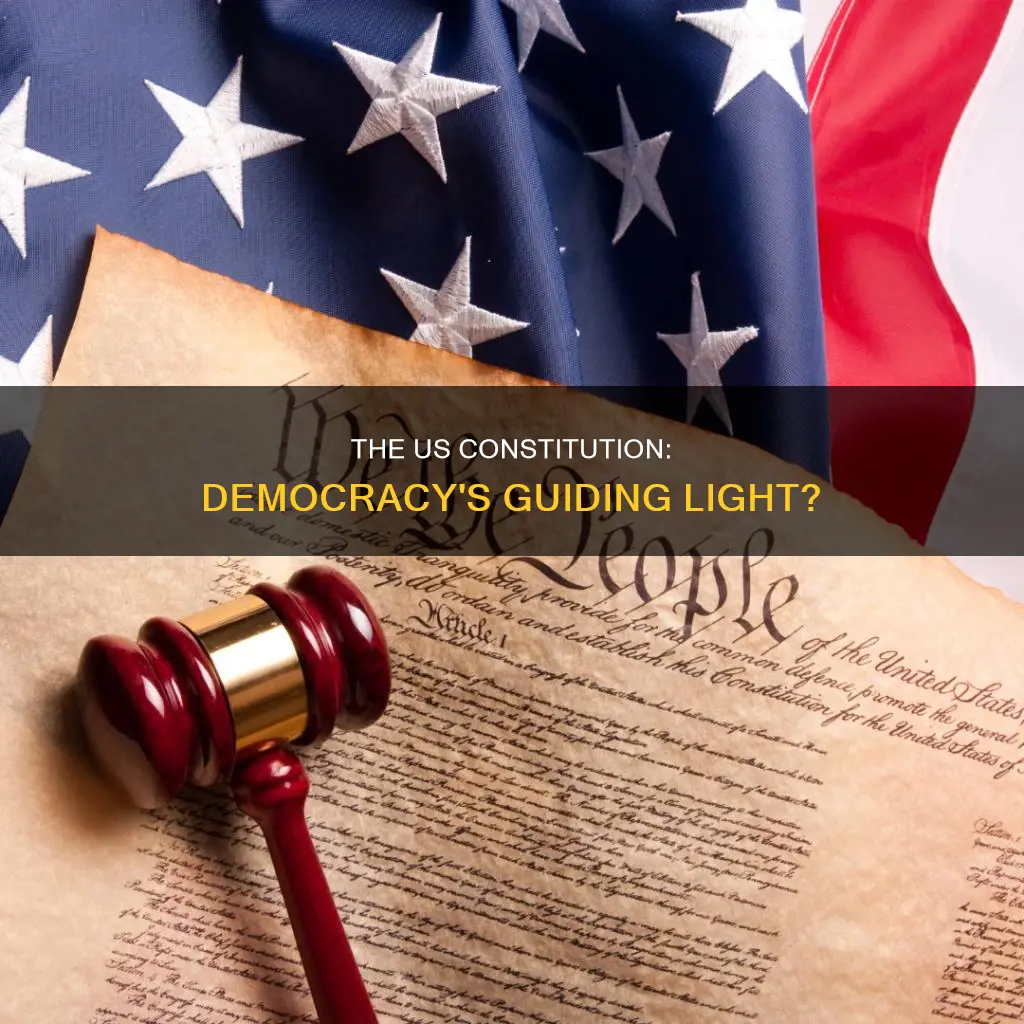 is the us constitution a beacon of democracy