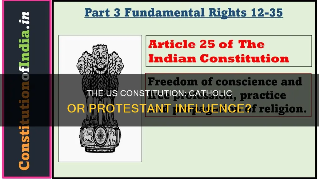 is the us constitution based on catholic or protestant