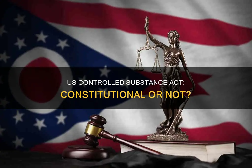 is the us controlled substance act part of the constitution