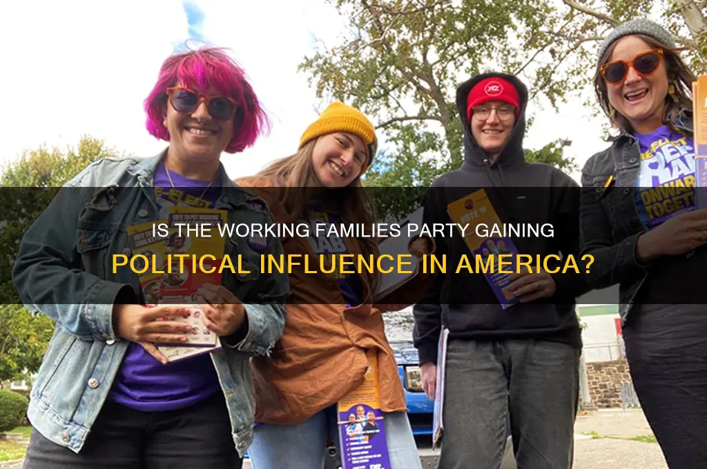 is the working families party growing in political influence