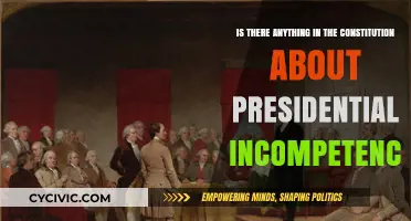 Presidential Incompetence: What Does the Constitution Say?