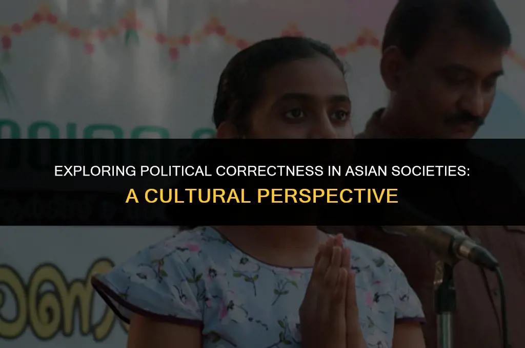 is there political correctness in asian countries